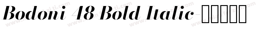 Bodoni 48 Bold Italic字体转换